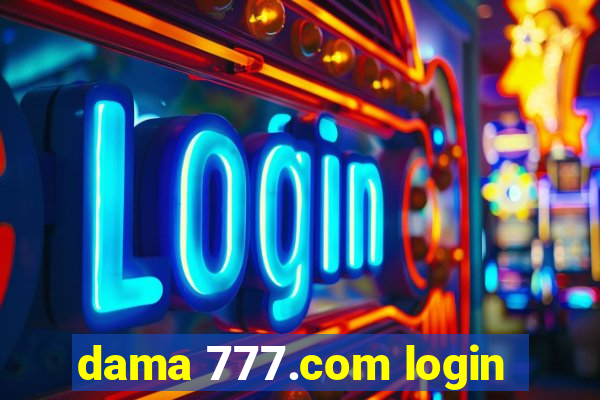 dama 777.com login